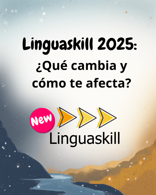 Portada “Linguaskill 2025: ¿Qué cambia y cómo te afecta?”
