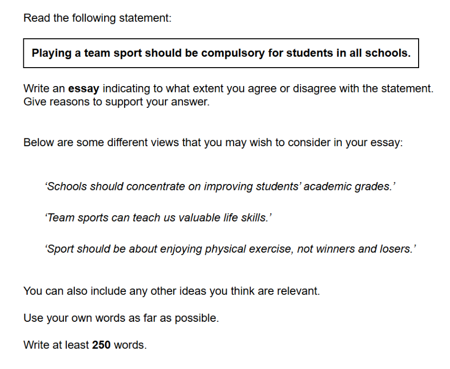 Linguaskill – Writing Part 2 (Essay, NEW): enunciado con afirmación sobre deportes de equipo obligatorios y tres puntos de vista guía; escribir al menos 250 palabras.
